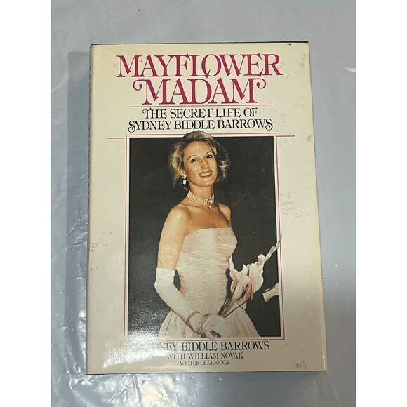 Mayflower Madam: The Secret Life of Sydney Biddle Barrows HC w/DJ Very Good - Picture 1 of 4